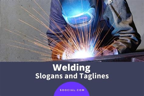 metal fabrication tag line|welding slogans.